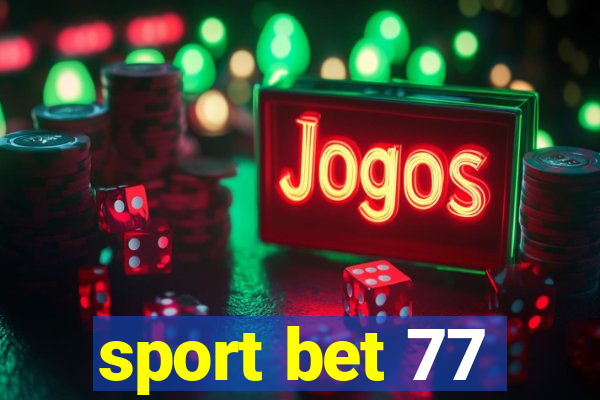 sport bet 77