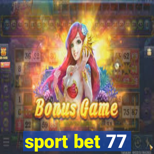 sport bet 77