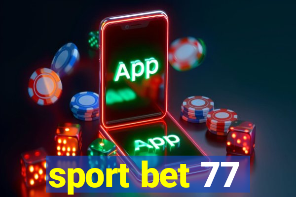 sport bet 77