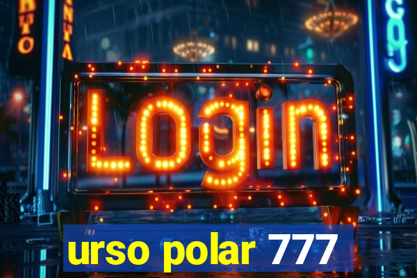 urso polar 777