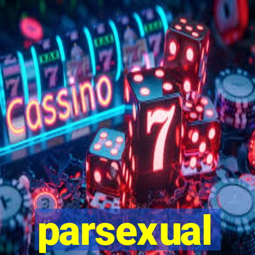 parsexual