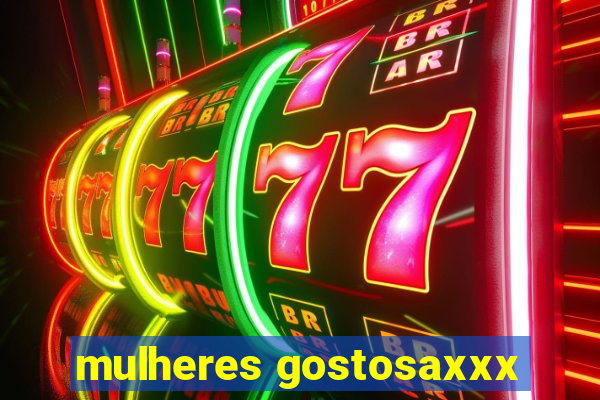 mulheres gostosaxxx