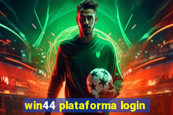 win44 plataforma login