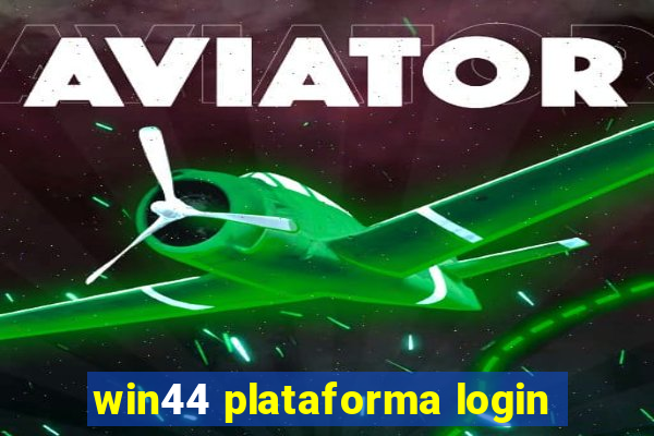 win44 plataforma login