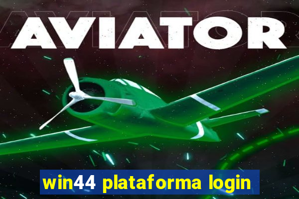 win44 plataforma login