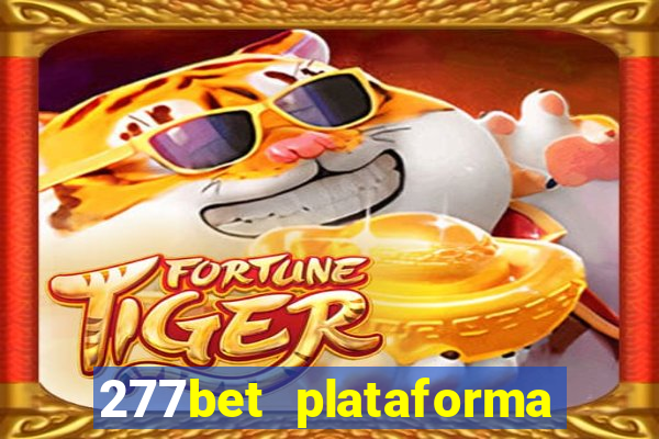 277bet plataforma de jogos