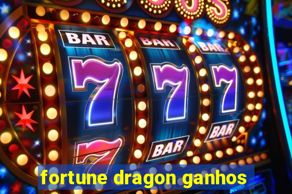 fortune dragon ganhos