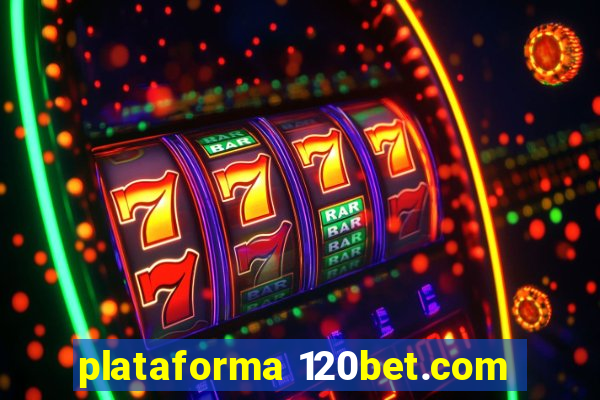 plataforma 120bet.com