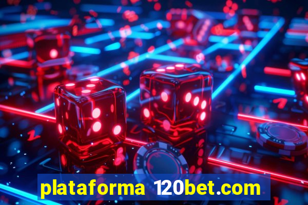 plataforma 120bet.com