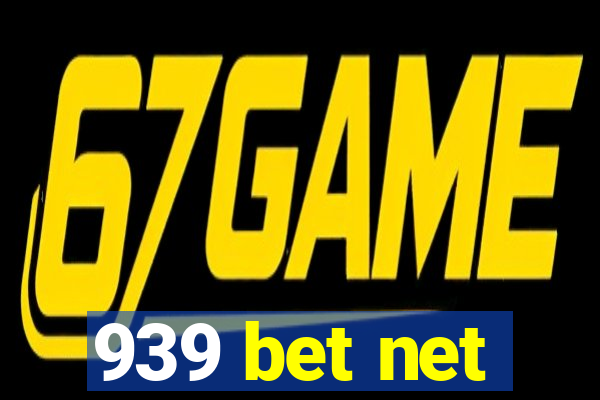 939 bet net