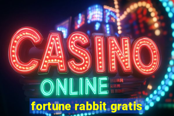 fortune rabbit gratis