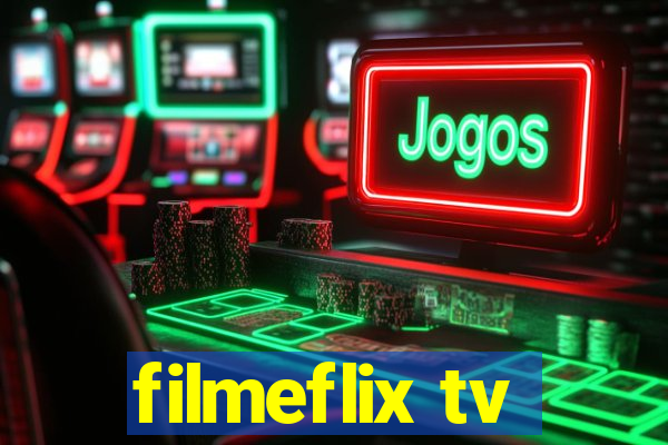 filmeflix tv