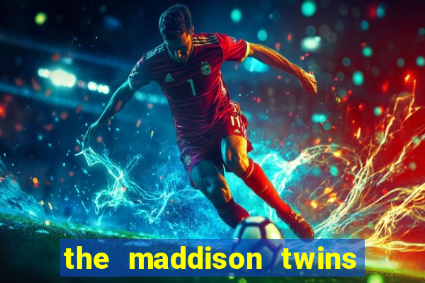 the maddison twins onlyfans free