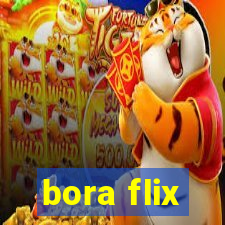 bora flix