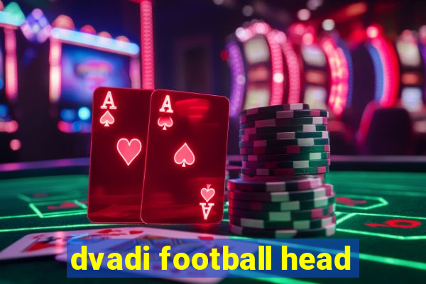 dvadi football head