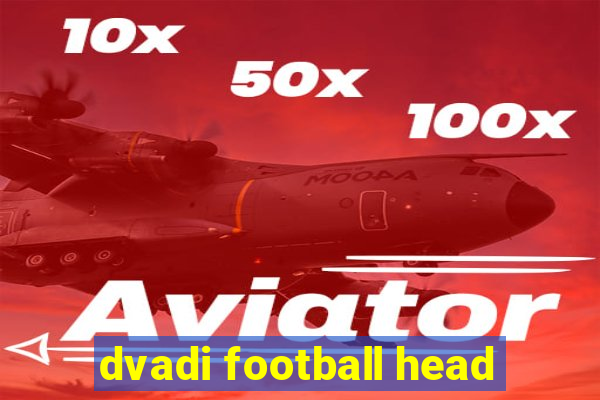 dvadi football head