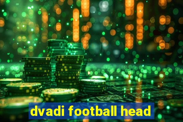 dvadi football head