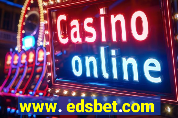 www. edsbet.com