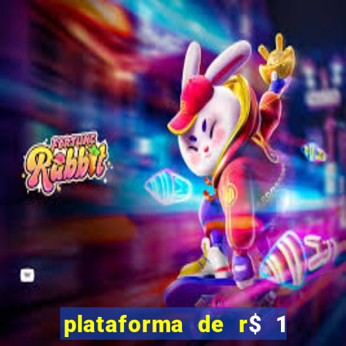 plataforma de r$ 1 para jogar