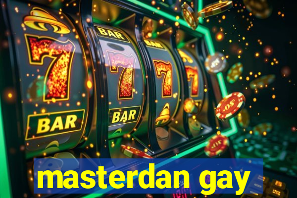 masterdan gay