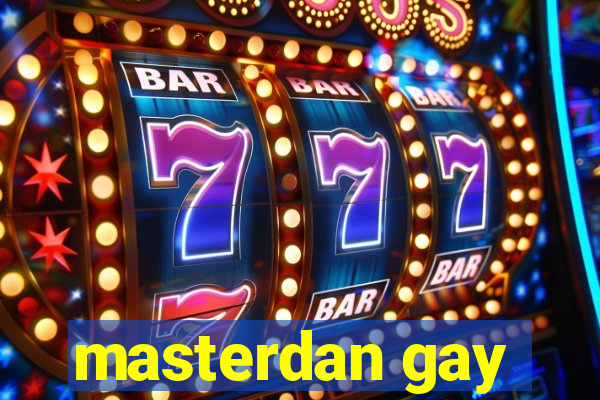 masterdan gay