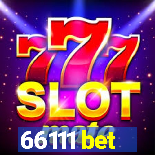 66111 bet