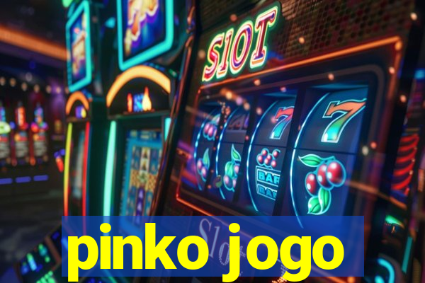 pinko jogo