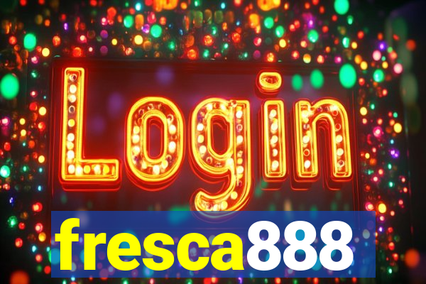 fresca888