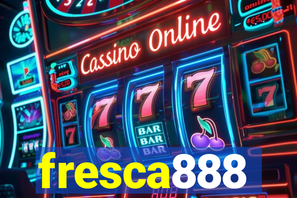 fresca888