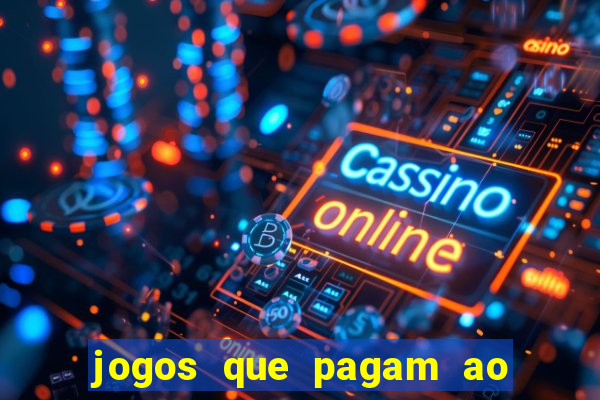 jogos que pagam ao se cadastrar