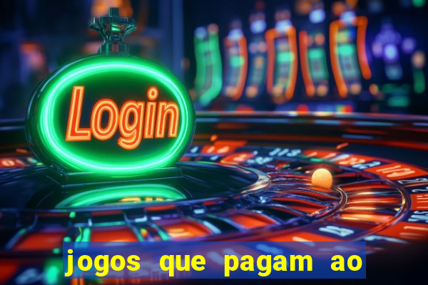 jogos que pagam ao se cadastrar