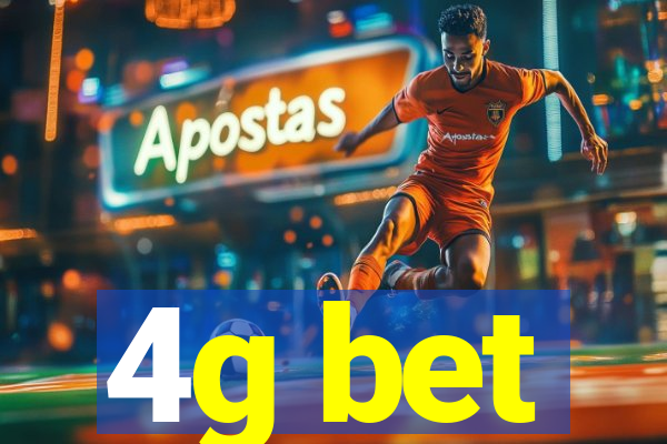 4g bet