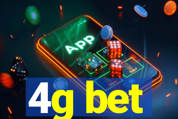 4g bet