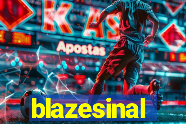 blazesinal