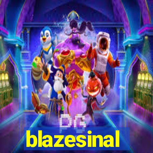 blazesinal