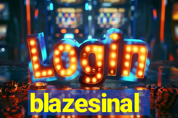 blazesinal