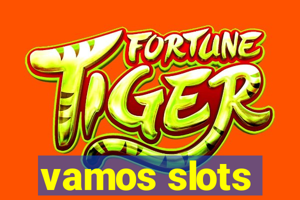 vamos slots