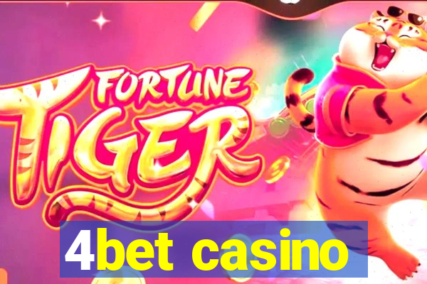 4bet casino