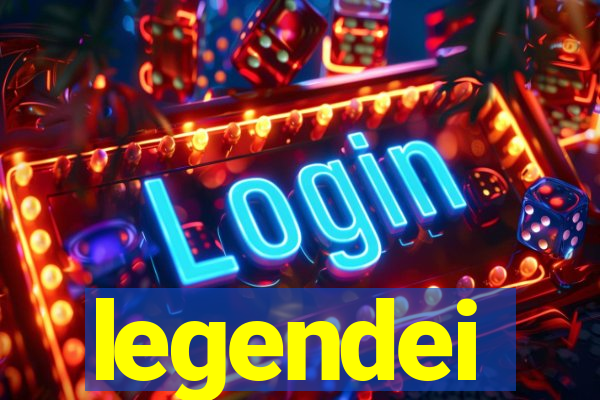 legendei