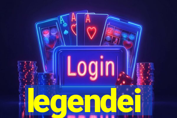 legendei