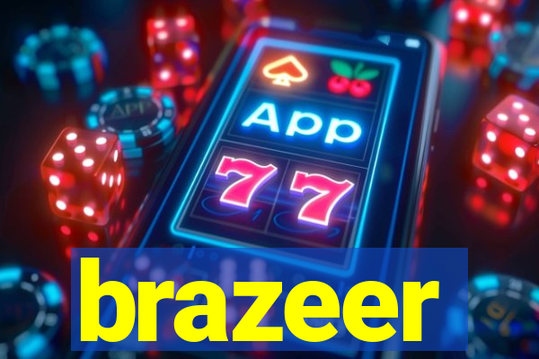 brazeer