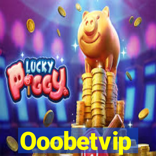 Ooobetvip