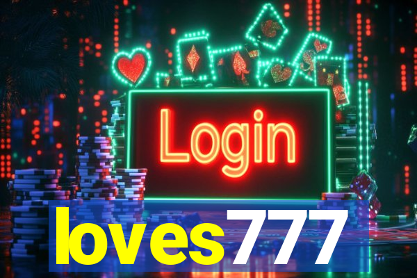 loves777