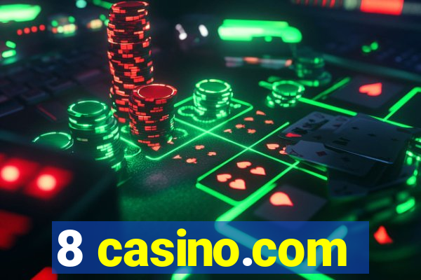 8 casino.com