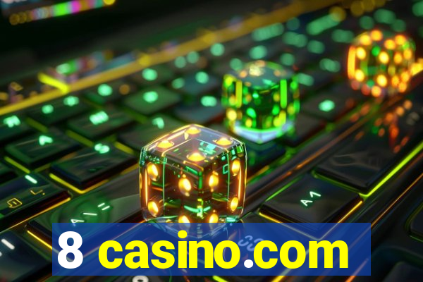 8 casino.com