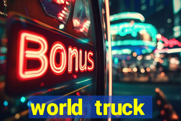 world truck simulator dinheiro infinito