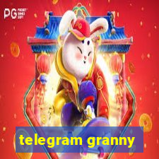 telegram granny