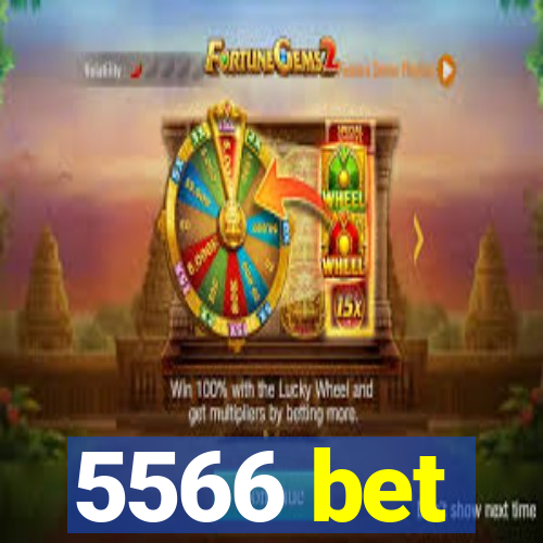 5566 bet