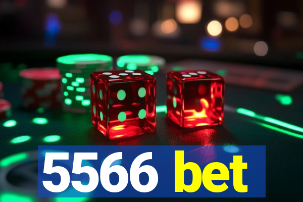 5566 bet