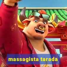 massagista tarada